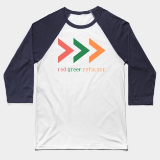 Red Green Refactor - Arrows Baseball T-Shirt